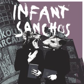 Infant Sanchos - S/T (LP)
