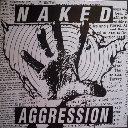 Naked Aggression ‎- They Can't Get Me Down / Keep Your Eyes Open (10")