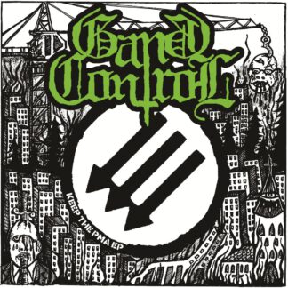 Gang Control - Keep The PMA EP (10")