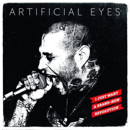 Artificial Eyes - I Just Want A Brand-New Revolution (LP)