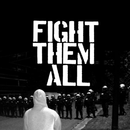 Fight Them All ‎- S/T (7")