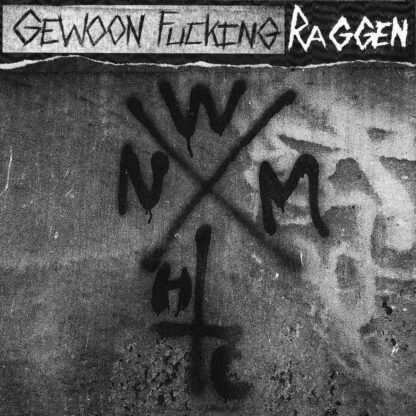 Gewoon Fucking Raggen ‎- We Need More Hardcore (LP)