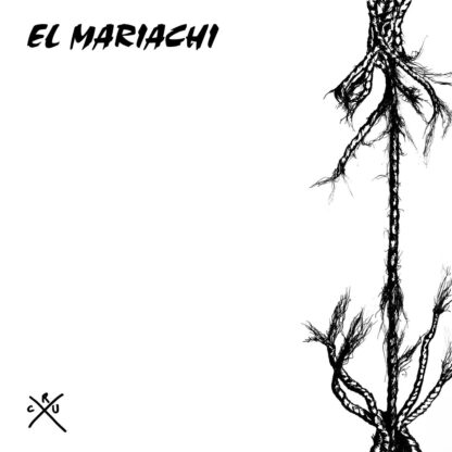 El Mariachi - Crux (LP)