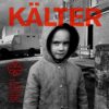 Schwach - Kälter (LP)