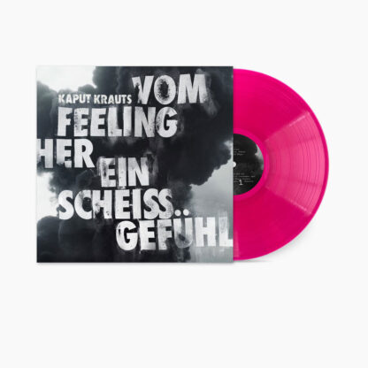 Kaput Krauts - Vom Feeling her ein scheiß Gefühl (LP)