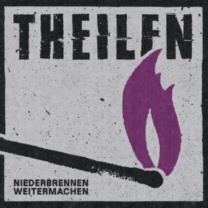 Theilen - Niederbrennen Weitermachen (LP) – Bild 2