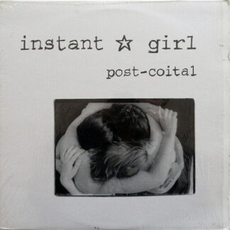 Instant Girl - post-coital (LP)