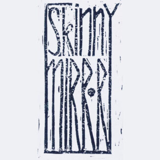 Skinny Mirror - Demo (MC)